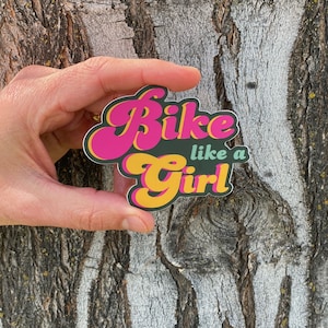 Bike like a Girl Sticker, Bike Sticker, Mountain Biking Sticker, Road Biking Sticker, Sticker for Women