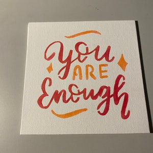 You are enough