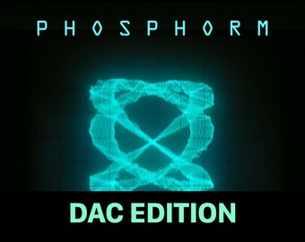 Phosphorm DAC edition