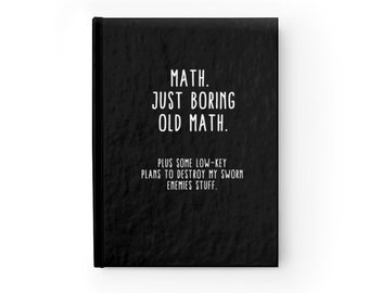 Funny Custom Journal Notebook/Boring Old Math/Personalized Journal Notebook/Writer/Ruled Line 5 x 7 Hardcover Journal/128 pgs