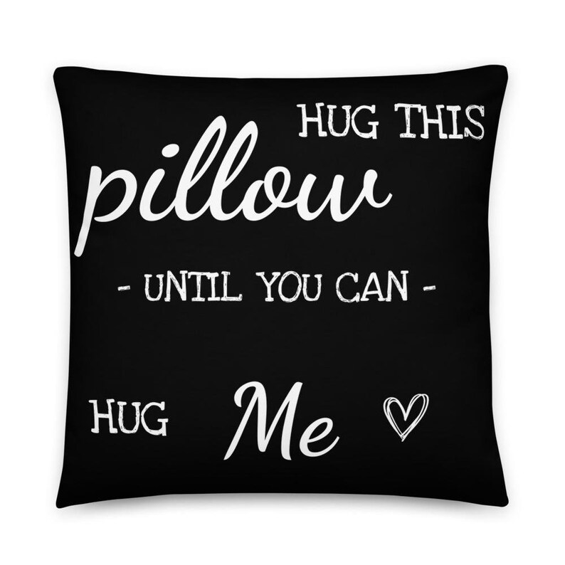 Hug This Pillow Until You Can Hug Me Long Distance Etsy