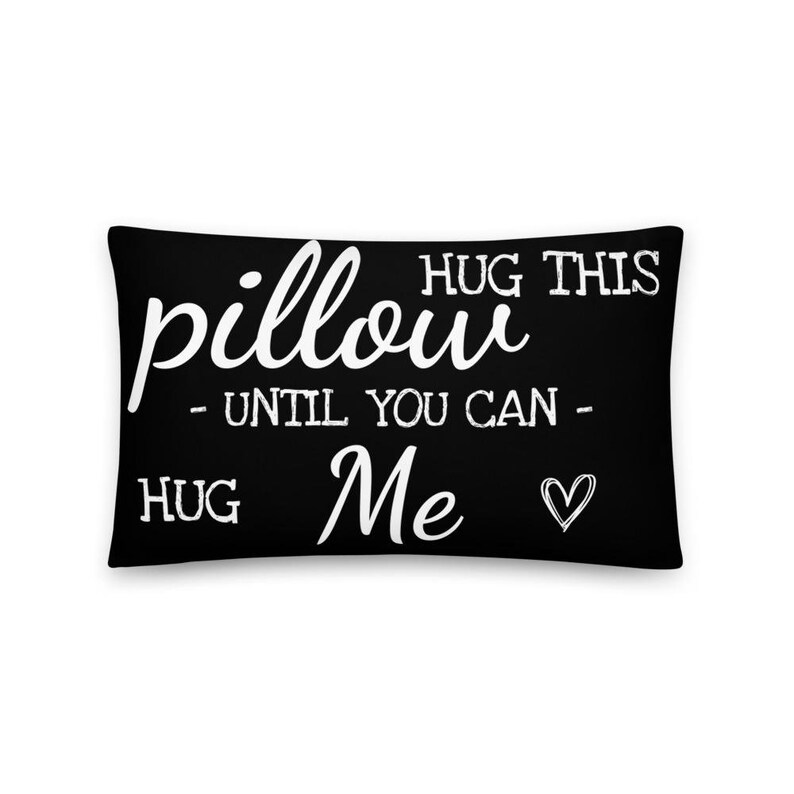 Hug This Pillow Until You Can Hug Me Long Distance Etsy