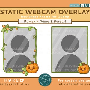 May include: A digital overlay for a webcam featuring a rectangle frame with a pumpkin, vines, and a border. The frame is designed for 1080p resolution. The text "STATIC WEBCAM OVERLAY" is at the top of the image. The text "Pumpkin (Vines & Border)" is below the frame. The text "WC-004" is in the top right corner of the image. The text "/ellyishstudios" is at the bottom of the image. The text "For custom designs: ellyishstudios.com" is in the bottom right corner of the image.