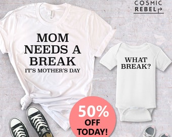 Mom Needs a Break Mother's Day Tees | Matching Mother's Day Gift | Baby Bodysuit | Funny Mother's Day Gift | Mother's Day Kids