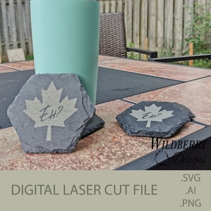 DIGITAL DOWNLOAD - engraved Coasters, Canadian, Eh?, patriotic, Glowforge Laser cut file, SVG File