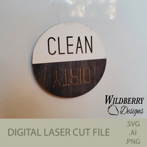 DIGITAL DOWNLOAD - Dishwasher sign, stocking stuffer, Clean dirty magnet, Glowforge Laser cut file, SVG File