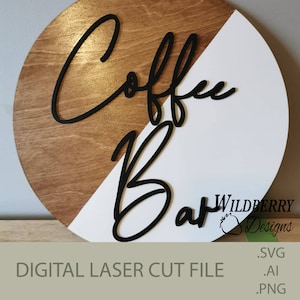 Coffee Bar SVG File - Laser Cut File, DIGITAL DOWNLOAD, Glowforge Design