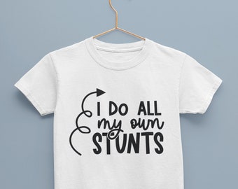 Tshirt I do all my own stunts Kids Short Sleeve Tee T-Shirt Casual Top Blue or White