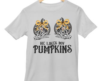 He Likes My Pumpkins Graphic Tee
