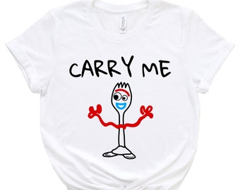 Carry Me Forky Tshirt, Toy Forky Onesie, Family Matching Disney Shirts, Vintage Toy Story Shirt Forky Shirt Toy Story Land Disneyworld Shirt