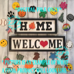 Interchangeable 3D Home / Welcome Sign with 25 shapes