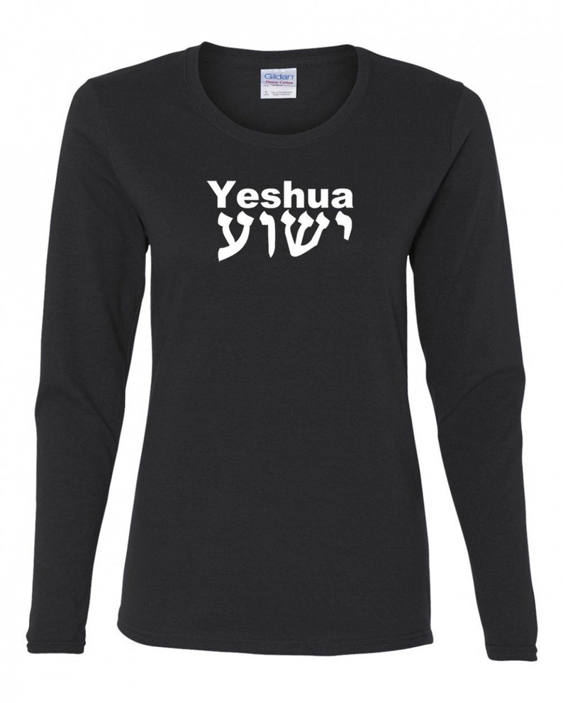 Hebrew Jesus Yeshua Women/'s Long Sleeves T-Shirt