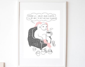 Depressed Coffee Lover Bunny Art Print, Funny Meme Wall Art