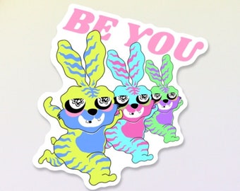 Bunny Wearing Tiger Sticker with Positive Affirmation, Mental Health Sticker with Colorful Uplifting Rabbit Art, Water Bottle Decal | Be You