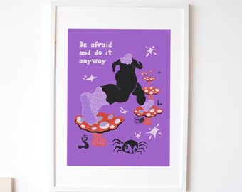 Be Afraid and Do It Anyway Art Print, Motivational Artwork and Quote for Self Help, Small Bedroom Wall Art, Unframed Mental Health Poster