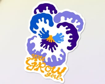 Pansy Flower Vinyl Sticker, Mental Health Quote, You Grow Girl