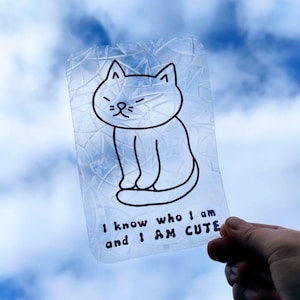 I am Cute Cat SUNCATCHER, Kitten Window Suncatcher Sticker, Rainbow Maker, Cat Mum Suncatcher Decal, Cat Lover Confidence Reminder Design