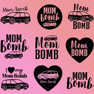Mini Van SVG Mom Bomb Car funny phrase PNG JPG dxf Clip Art Cut File Instant Download Cut File