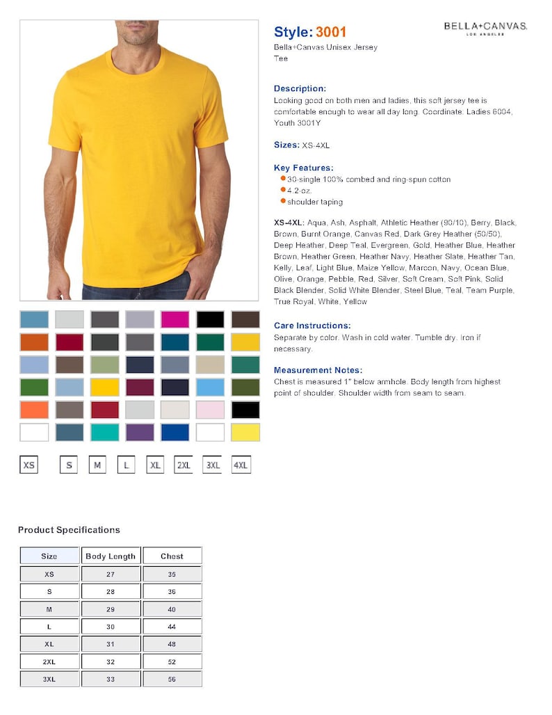 May include: A yellow unisex jersey tee shirt with short sleeves. The shirt is made of 100% combed and ring-spun cotton. The shirt is available in sizes XS-4XL. The shirt is shown on a white background. Style: 3001