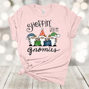 Christmas Shirt, Shopping&#39; With My Gnomies, Shopping Gnomes, Black Friday, Holiday Shopping, Premium Soft Unisex Tee, Plus Size 2x, 3x, 4x