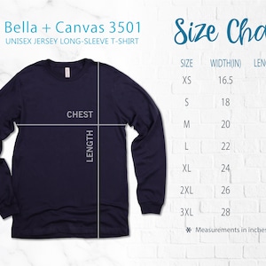 May include: Size chart for a unisex long-sleeve t-shirt. The chart shows the width and length in inches for sizes XS to 3XL.
