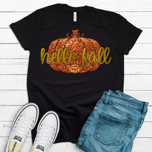Fall Shirt, Hello Fall Pumpkin Printed Shirt, Faux Glitter, Faux Sequins, Thanksgiving Tee, Premium Soft Unisex Tee