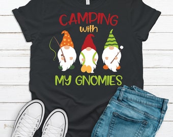 Camping With My Gnomies Tee, Camper Unisex Shirt