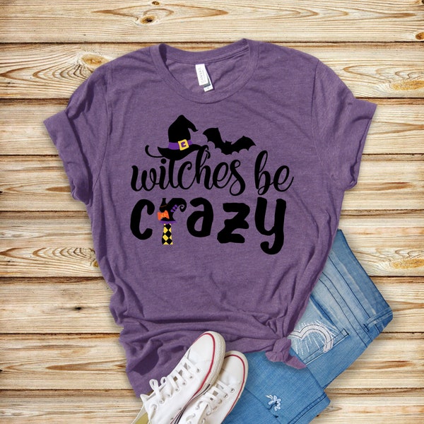 Super Cute Halloween Shirt, Witches Be Crazy, Witch Hat, Witch Leg, Bat, Choice Of Colors, Plus Sizes 2x, 3x, 4x Available