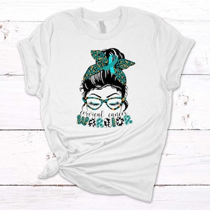 Cervical Cancer Warrior, Cervical Cancer Survivor, Messy Bun Mom, Premium Unisex Tee, Plus Size 2x, 3x, 4x