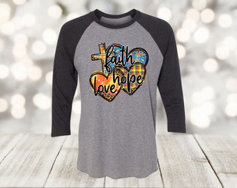 Christian Raglan, Faith Hope Love, Religious Raglan, Fall Christian, Autumn Raglan, Next Level Raglan Three Quarter Sleeve