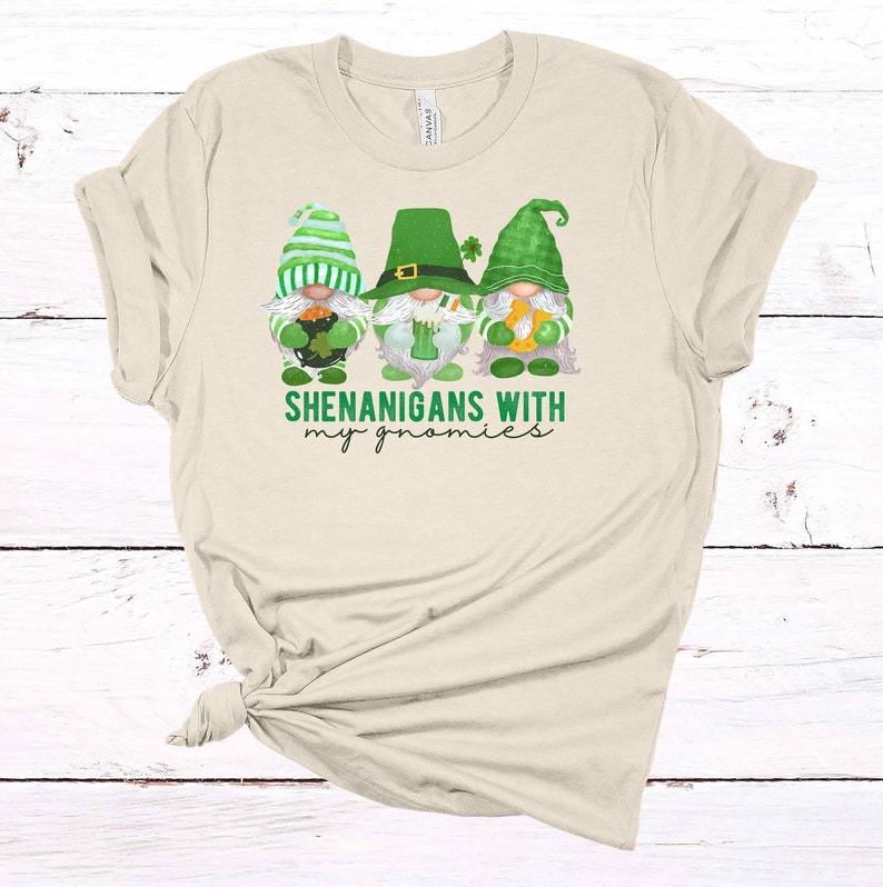 Shenanigans With My Gnomies Gnomes Tee Shirt Funny St Etsy