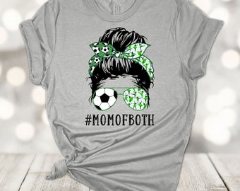 Sports Shirt, Messy Bun, #MOMOFBOTH, Soccer Mom, Dance Mom, Premium Unisex Shirt, 2x, 3x, 4x, Plus Size Available