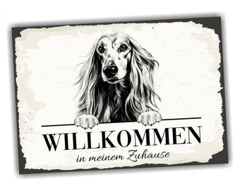 Hundeschild Willkommen Zuhause Afghane Windhund Dog Schild Spruch Türschild Warnschild Deko