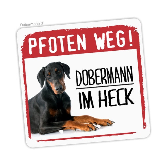 Dobermann No.3 Dobi Aufkleber PFOTEN WEG Hundeaufkleber Folie Hund  StickerSticker Hund Hunde Dog reflex leuchtetklein 9 cm