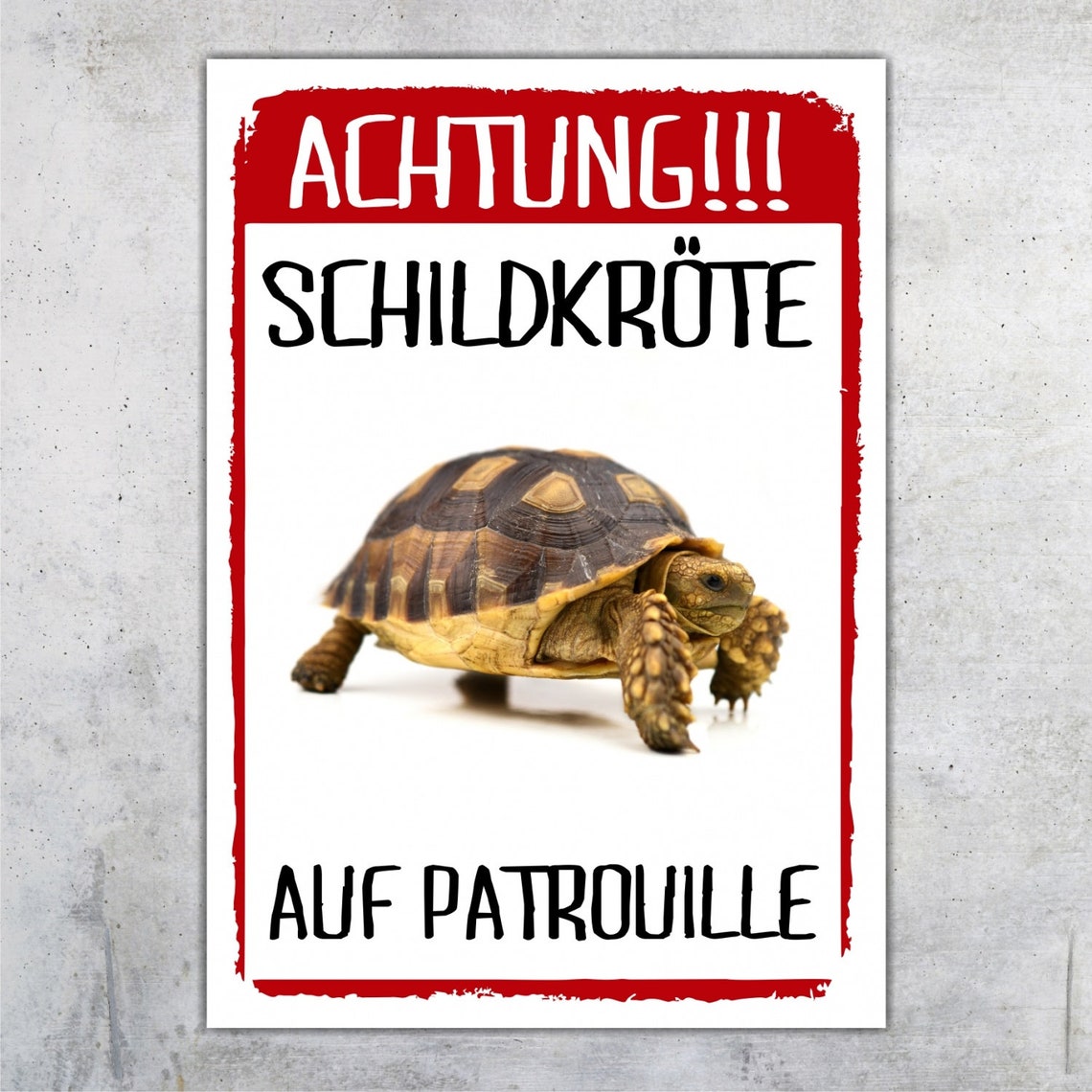 Achtung Schildkröte auf Patrouille Schild lustig mit Spruch Etsy