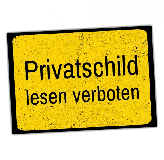 Schild Privatschild Lesen Verboten Achtung Spruch Lustig Türschild