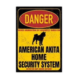 American Akita Inu Dog Schild Danger Security System Türschild Hundeschild Warnschild Fun Deko