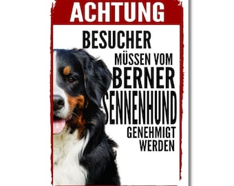Könnte beinhalten: Ein rot-weißes Schild mit dem Text "ACHTUNG" in großen schwarzen Buchstaben. Unter dem Text befindet sich ein schwarz-weißer Berner Sennenhund mit dem Text "BESUCHER MÜSSEN VOM BERNER SENNENHUND GENEHMIGT WERDEN" in schwarzen Buchstaben.