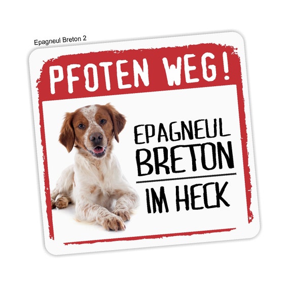 Epagneul Breton No.2 Aufkleber PFOTEN WEG Hundeaufkleber Folie Hund  StickerSticker Hund Hunde Dog reflex leuchtetklein 9 cm