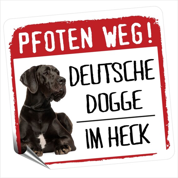 Dogge Deutsche Great Dane No.1 Aufkleber PFOTEN WEG 