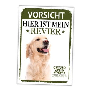 Golden Retriever Schild Revier Jagd Türschild Hundeschild Warnschild Hund Goldie Jagdhund Deko