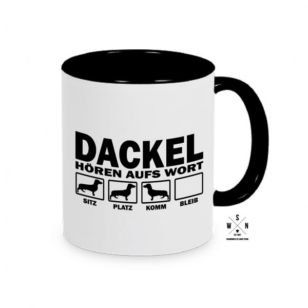 Tasse Kaffeebecher DACKEL Hören aufs Wort Teckel Dachshund lustige Tasse