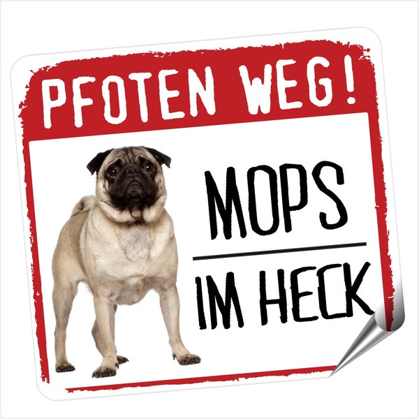 Mops Carlin  Pug  Carlino Aufkleber PFOTEN WEG Hundeaufkleber Folie Hund