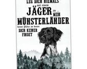Sign MÜNSTERLÄNDER Dog Dog Hunter Saying Door Sign Dog Shield Hunting Dog Wall Art