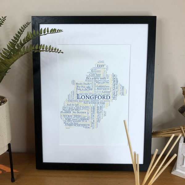 County Longford For The 'Craic' Map Irish Themed Word Art Print With Irish Sayings and Phrases by Ireland With Love