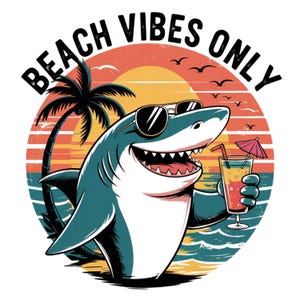 Lustiger Hai Sommer PNG - Strand Vibes Nur Retro Sonnenuntergang Clipart - Tropischer Urlaub png T-Shirt Sublimation, Sommer Vibes Hai lustig Homebody