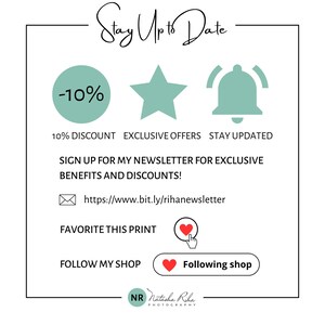 May include: A graphic with a green circle containing the text -10%, a green star, and a green bell. The text below reads "10% DISCOUNT EXCLUSIVE OFFERS STAY UPDATED". The text below that reads "SIGN UP FOR MY NEWSLETTER FOR EXCLUSIVE BENEFITS AND DISCOUNTS!" and includes a link to a website. The text below that reads "FAVORITE THIS PRINT" and "FOLLOW MY SHOP". There is a red heart with a hand pointing to it and a red button with a heart and the text "Following shop". The bottom of the graphic has the text "NR Natasha Riha PHOTOGRAPHY".