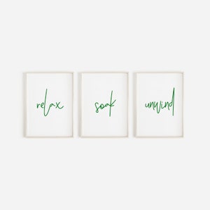 Bathroom Prints, Relax Soak Unwind, Set Of 3, Bathroom Wall Art, Bathroom Decor, Bathroom Art, Home Decor, Relax and Unwind Prints, Bathroom