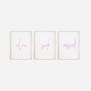 Bathroom Prints, Relax Soak Unwind, Set Of 3, Bathroom Wall Art, Bathroom Decor, Bathroom Art, Home Decor, Relax and Unwind Prints, Bathroom