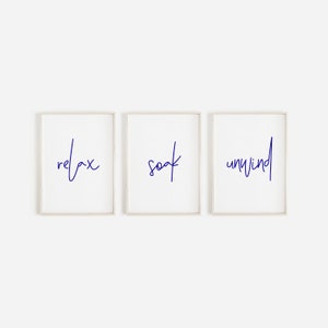 Bathroom Prints, Relax Soak Unwind, Set Of 3, Bathroom Wall Art, Bathroom Decor, Bathroom Art, Home Decor, Relax and Unwind Prints, Bathroom